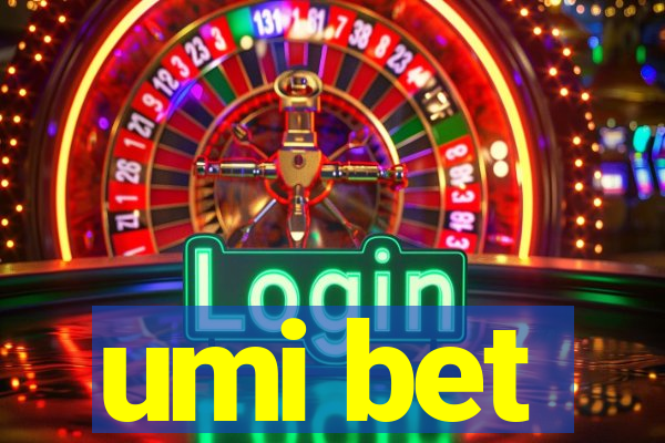 umi bet